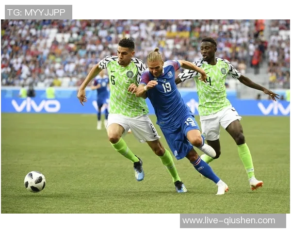 尼日利亚与冰岛足球赛彩票投注分析及预测指南